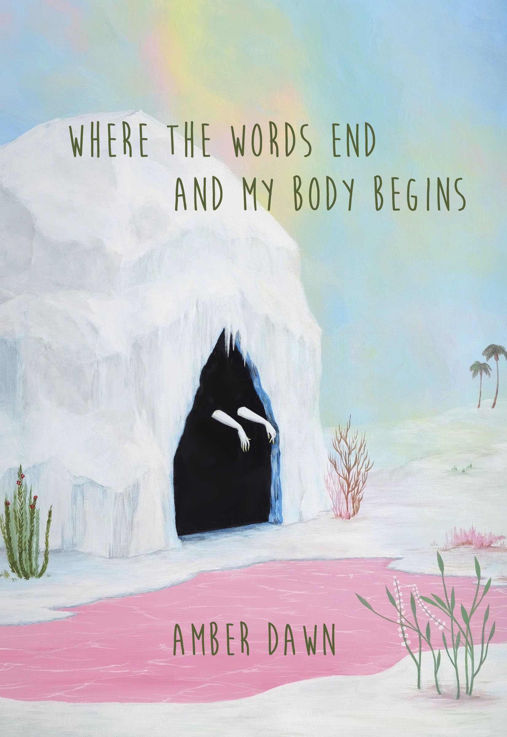 Where the Words End and My Body Begins Poetry