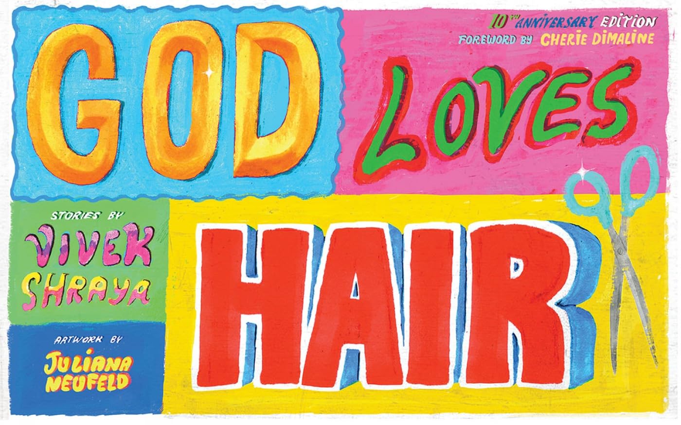 God Loves Hair: Tenth Anniversay Edition LGBTQ+