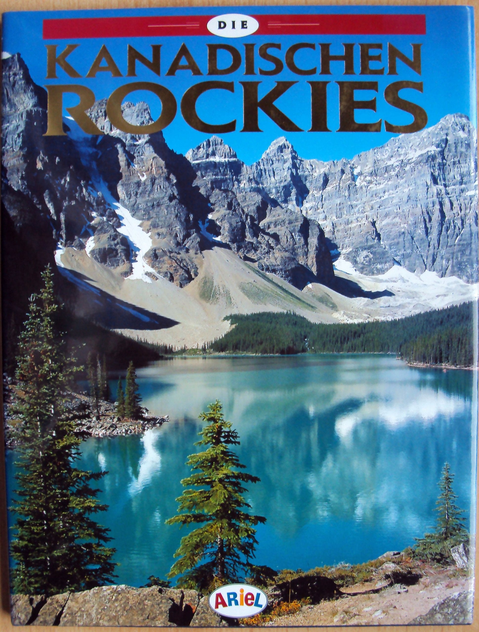 Die Kanadischen Rockies Leisure, Home & Garden