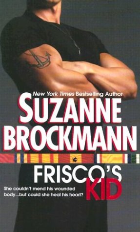Frisco's Kid (Tall, Dark and Dangerous, Band 3) Contemporary Romance