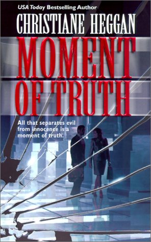 Moment of Truth Suspense & Thrillers