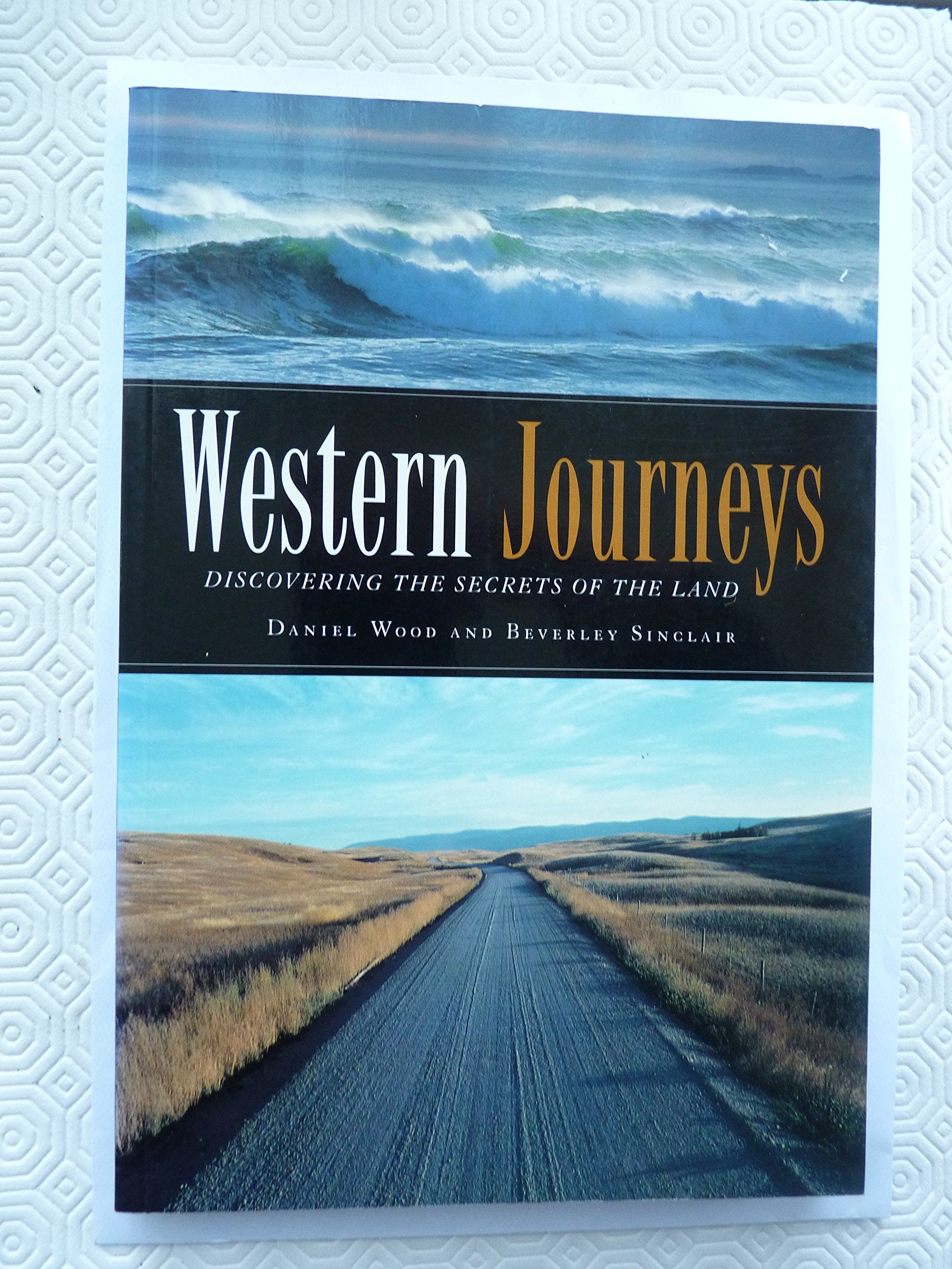 Western Journeys: Discovering the Secrets of the Land Travel Guides