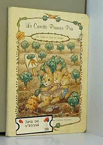 La carotte premier prix - les contes du carre de carottes Books