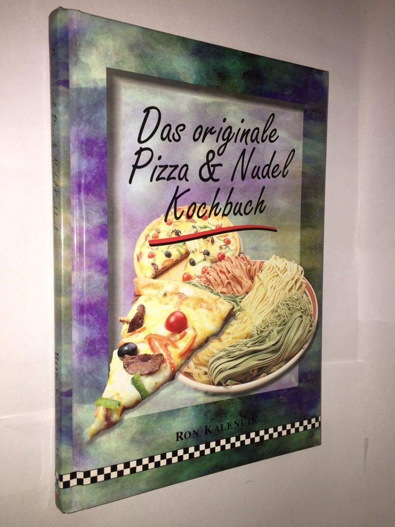 Das originale Pizza und Nudel Kochbuch Books