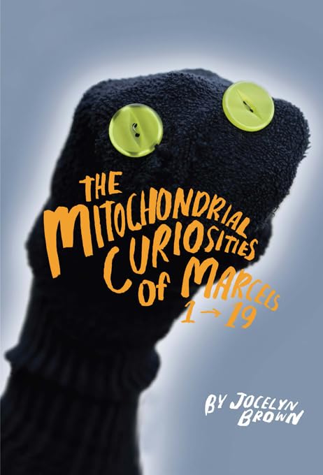 The Mitochondrial Curiosities of Marcels 1 to 19 book