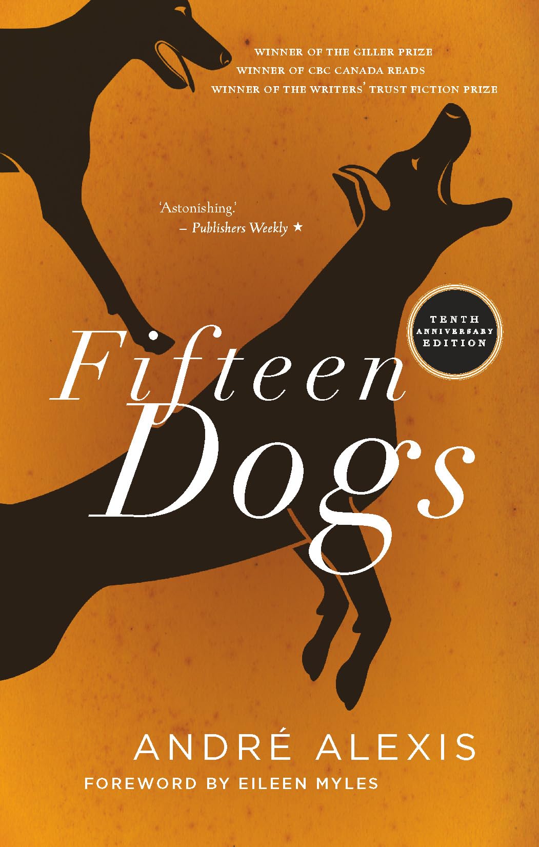 Fifteen Dogs: Tenth Anniversary Edition Contemporary literature