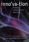 Innovation (Inno'va-tion): Essays By Leading Canadian Researchers book
