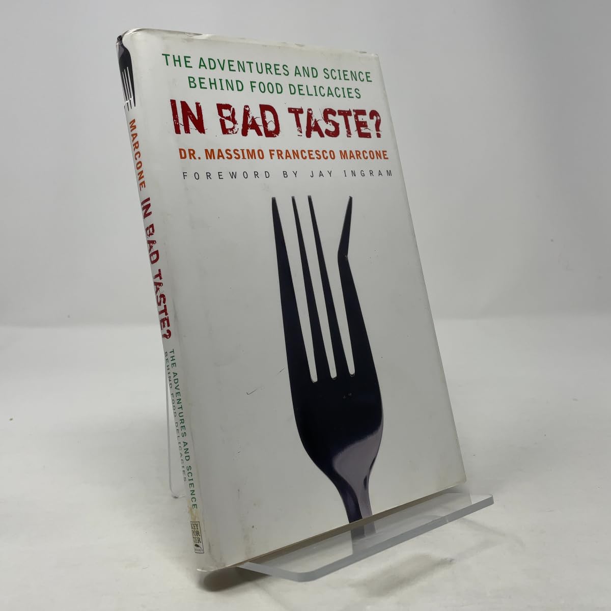 In Bad Taste?: The Adventures and Science Behind Food Delicacies Natural Sciences