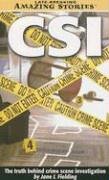 Csi: The Truth behind crime scene investigation (Late Breaking Amazing Stories) Law