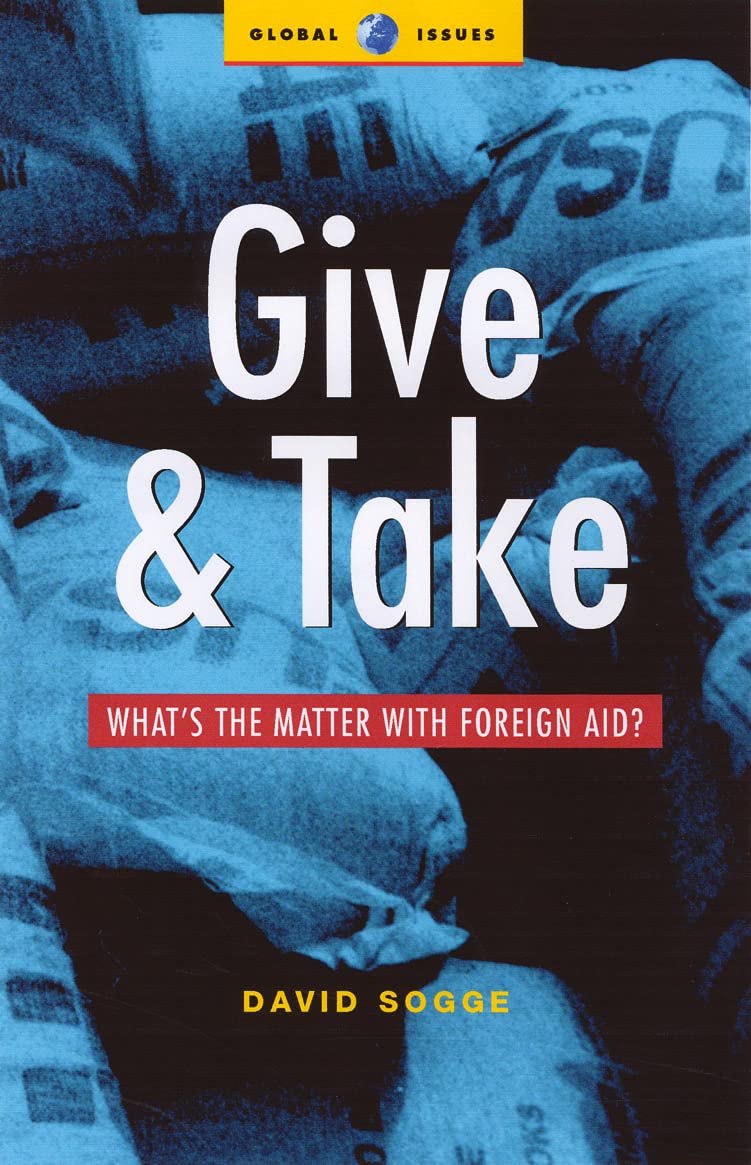 Give and Take: What's the Matter With Foreign Aid Business, Finance & Career