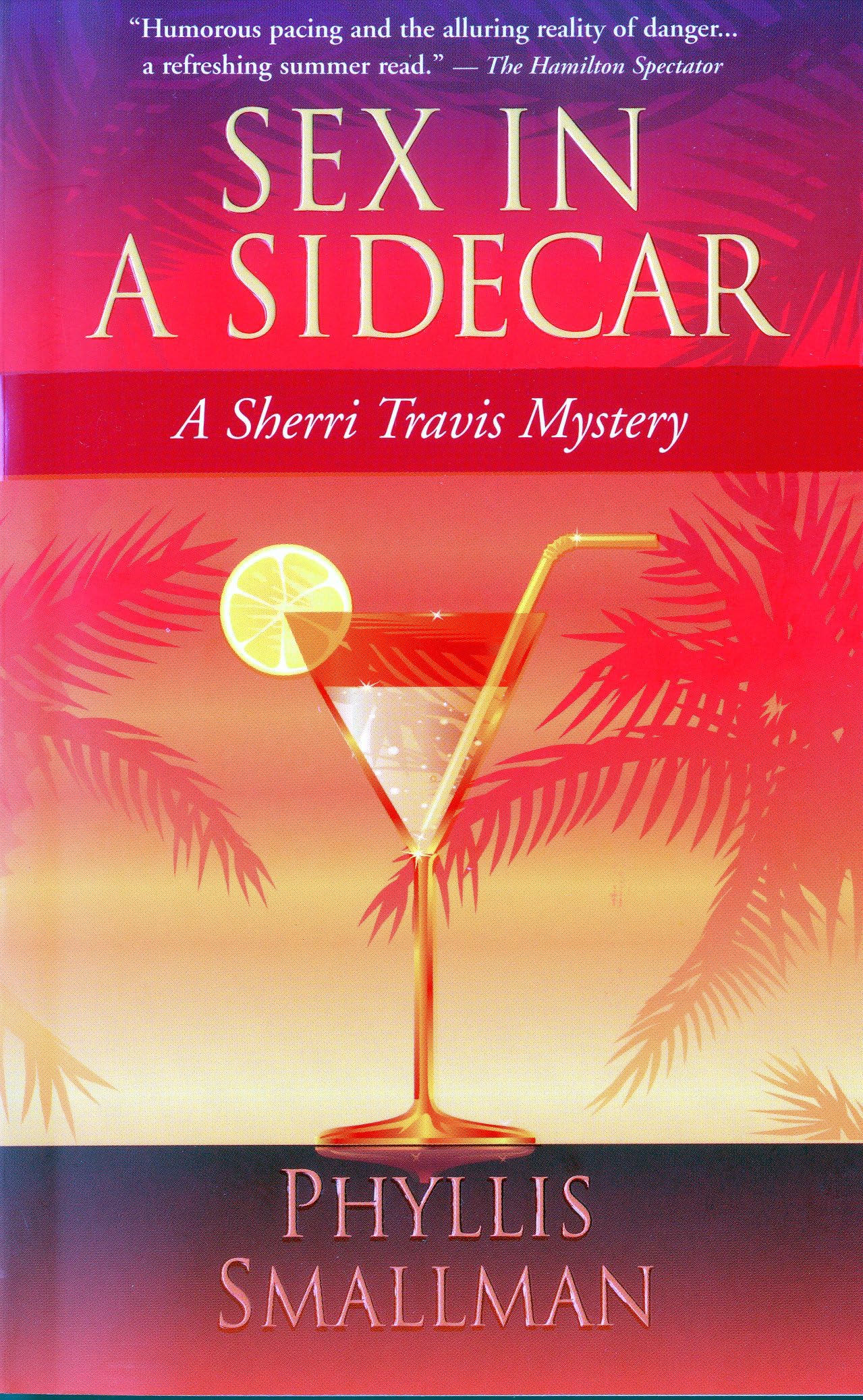 Sex in a Sidecar: A Sherri Travis Mystery Contemporary literature
