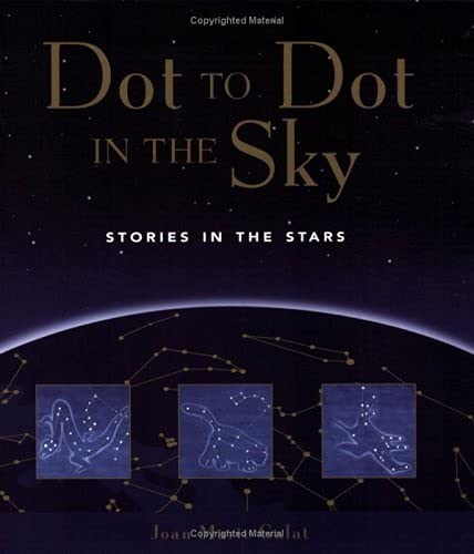 Dot to Dot in the Sky (Stories in the Stars) Non-fiction