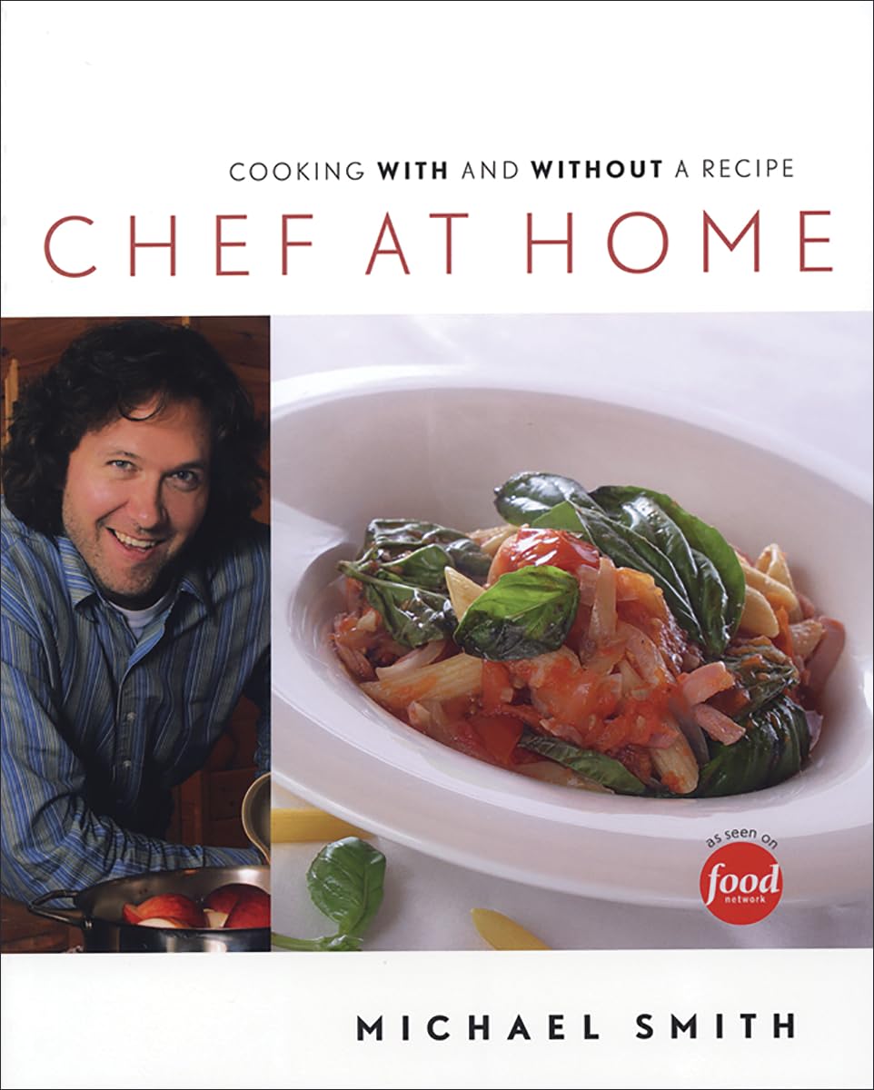 Product Image: Chef at Home: Cooking with and Without a Recipe