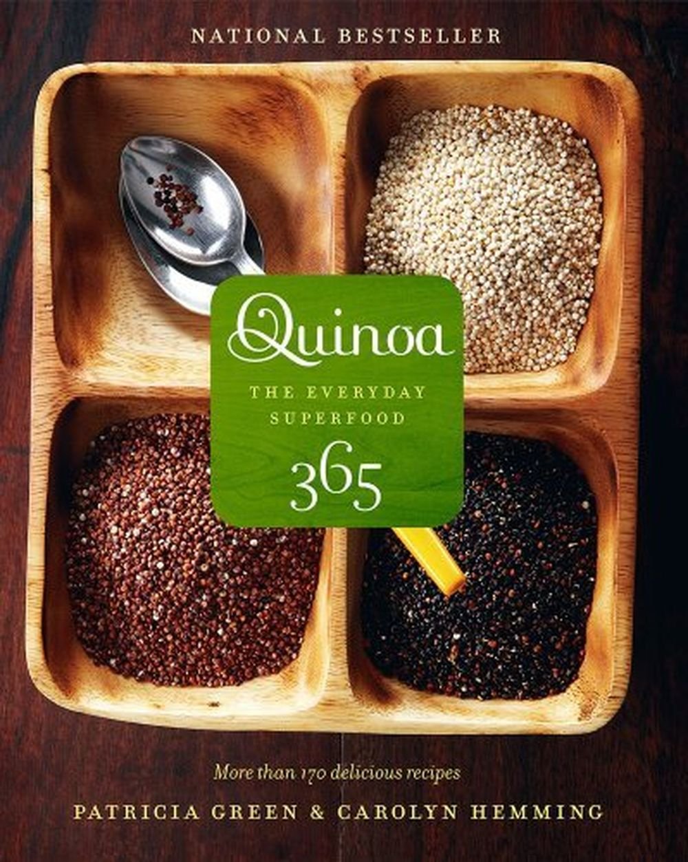Quinoa 365: The Everyday Superfood Leisure, Home & Garden