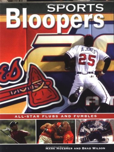 Sports Bloopers: All-Star Flubs and Fumbles Travel