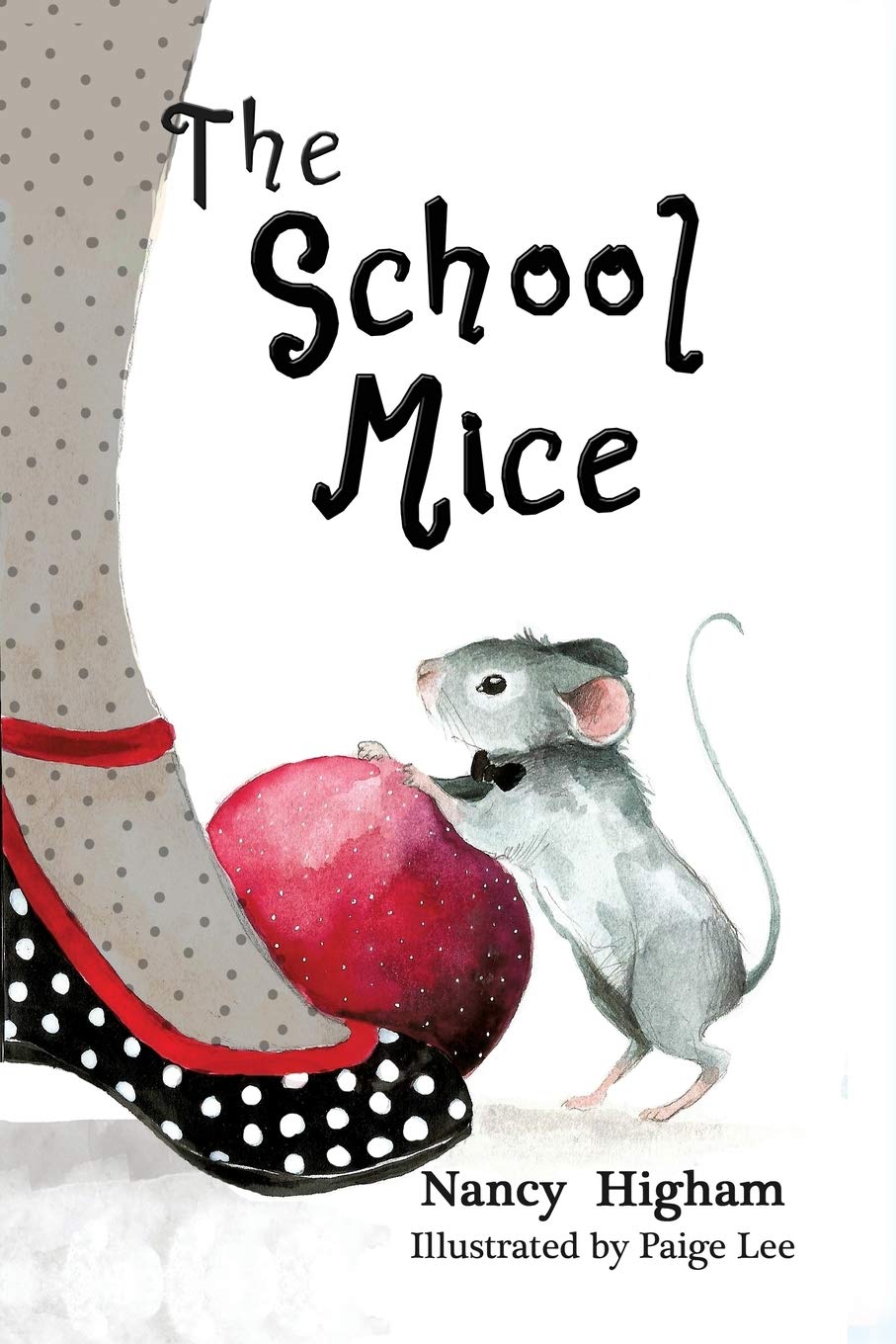 The School Mice: Book 1 For both boys and girls ages 6-11 Grades: 1-5. book