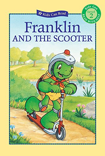 Franklin and the Scooter: Level 2 (Kids Can Read) Non-fiction