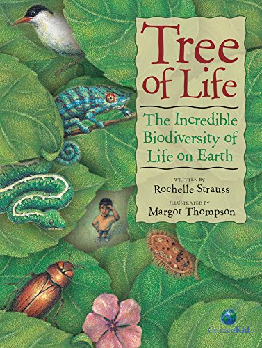 Tree of Life: The Incredible Biodiversity of Life on Earth (CitizenKid) Non-fiction
