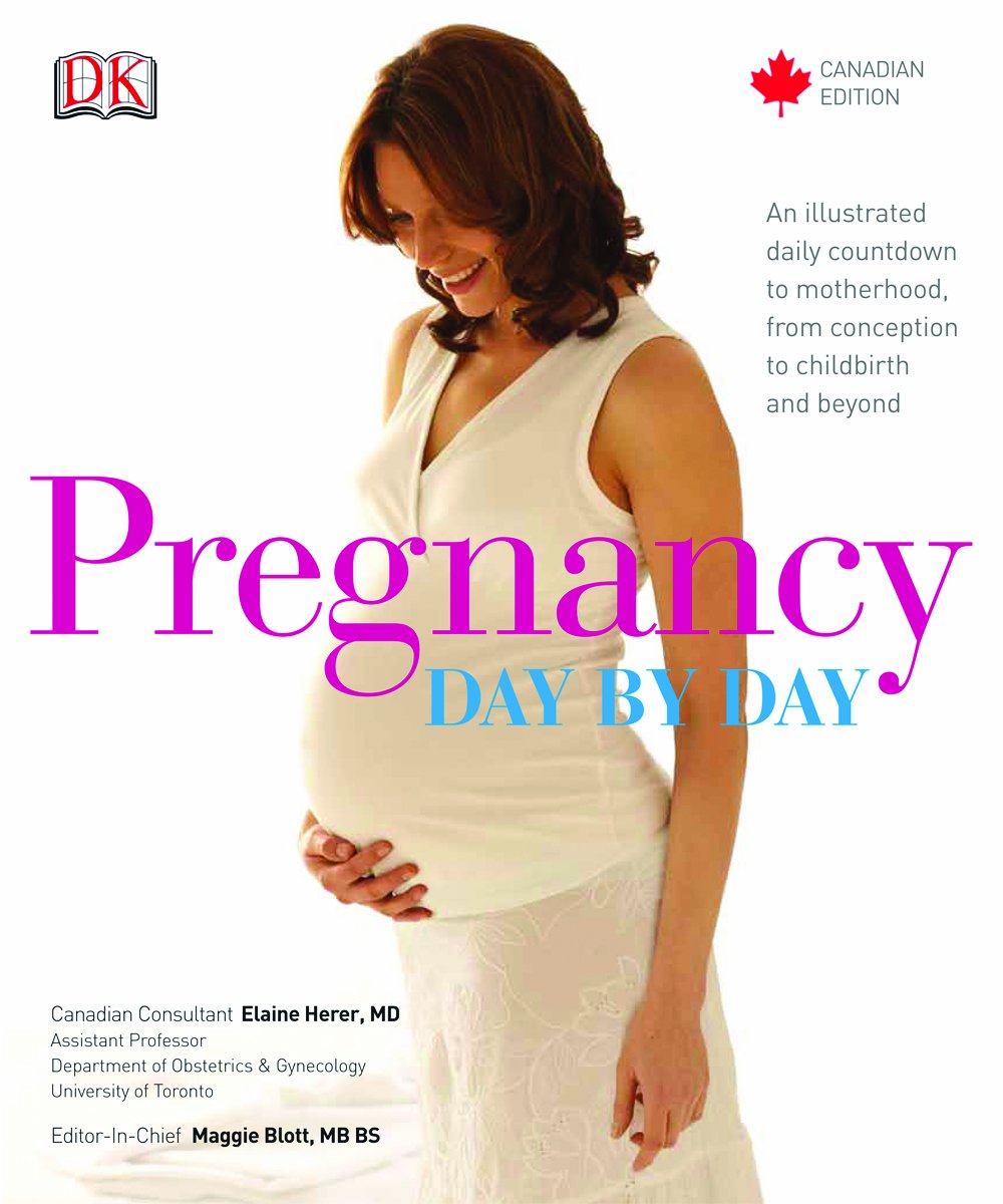 Pregnancy Day By Day Canadian Edition book