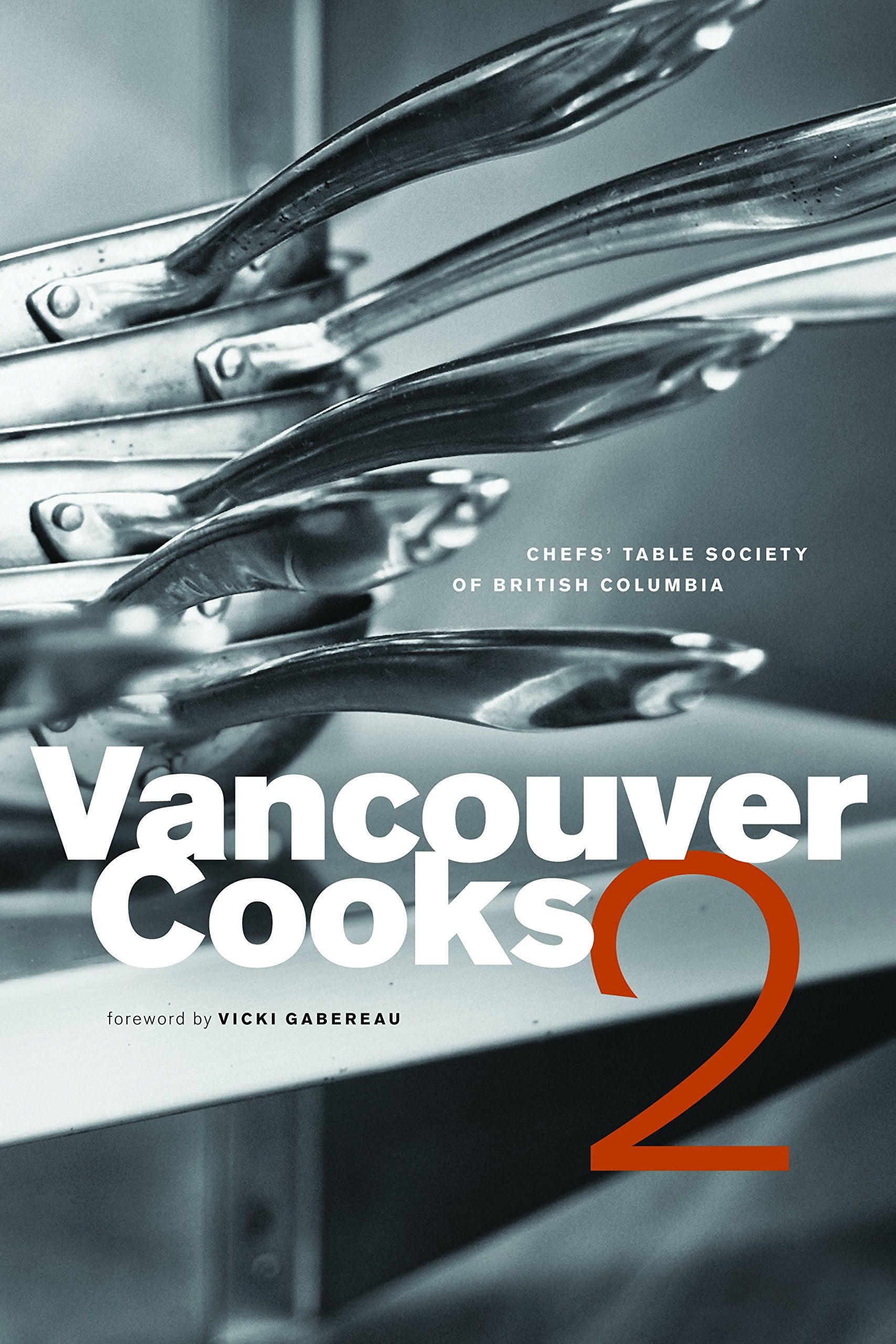 Vancouver Cooks 2 Leisure, Home & Garden