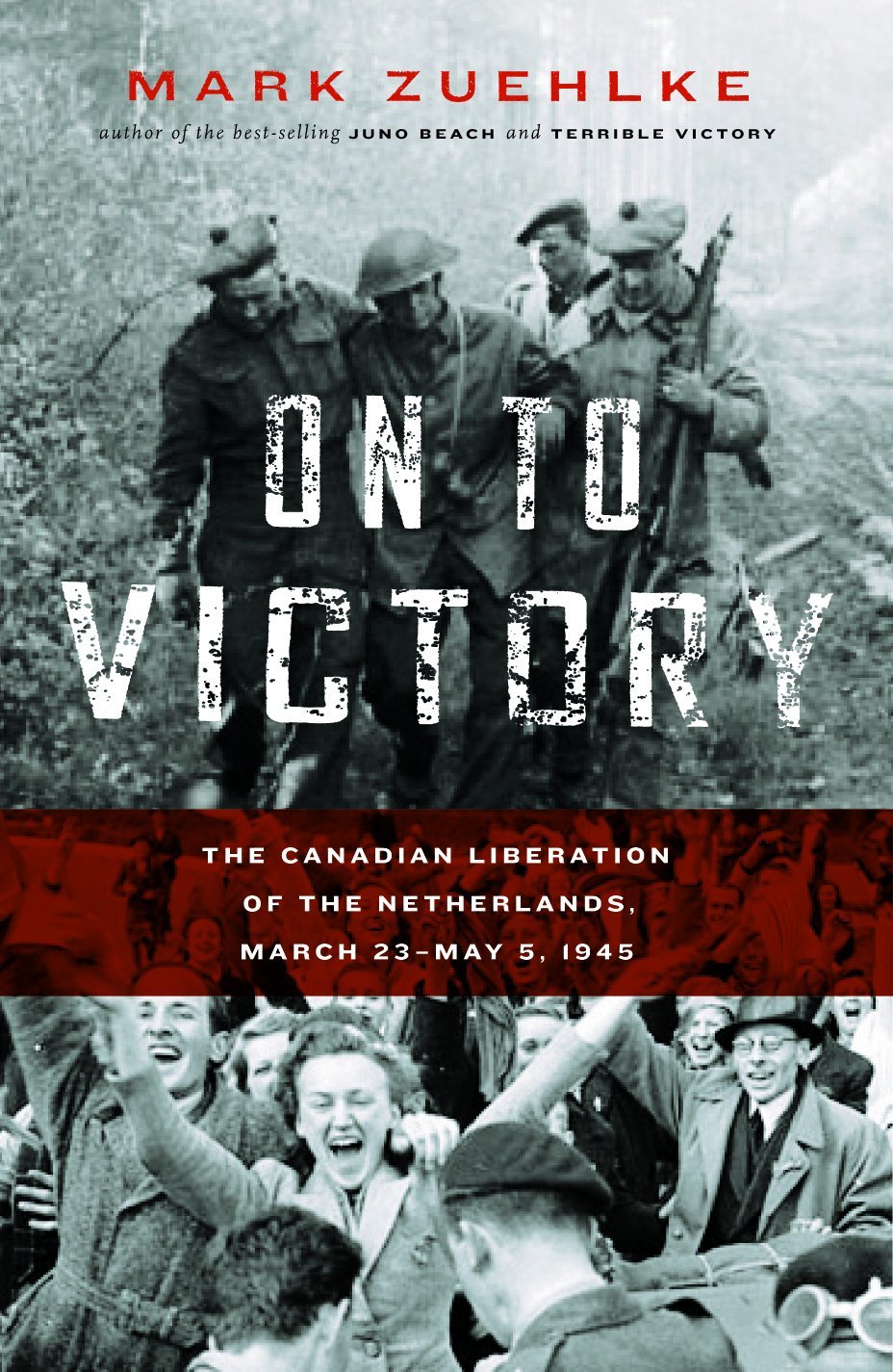 On to Victory: The Canadian Liberation of the Netherlands, March 23 May 5, 1945 (Canadian Battle) Film, Art & Culture