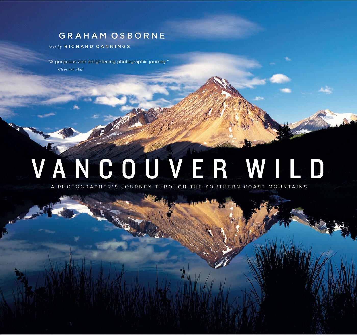 Vancouver Wild: A Photographer's Journey through the Southern Coast Mountains Travel