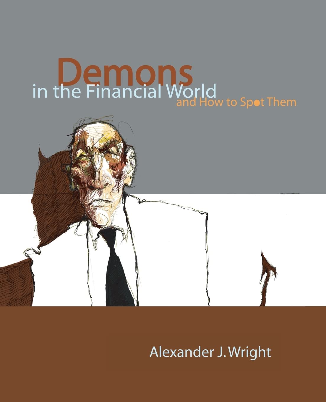 Demons in the Financial World and How to Spot Them Law