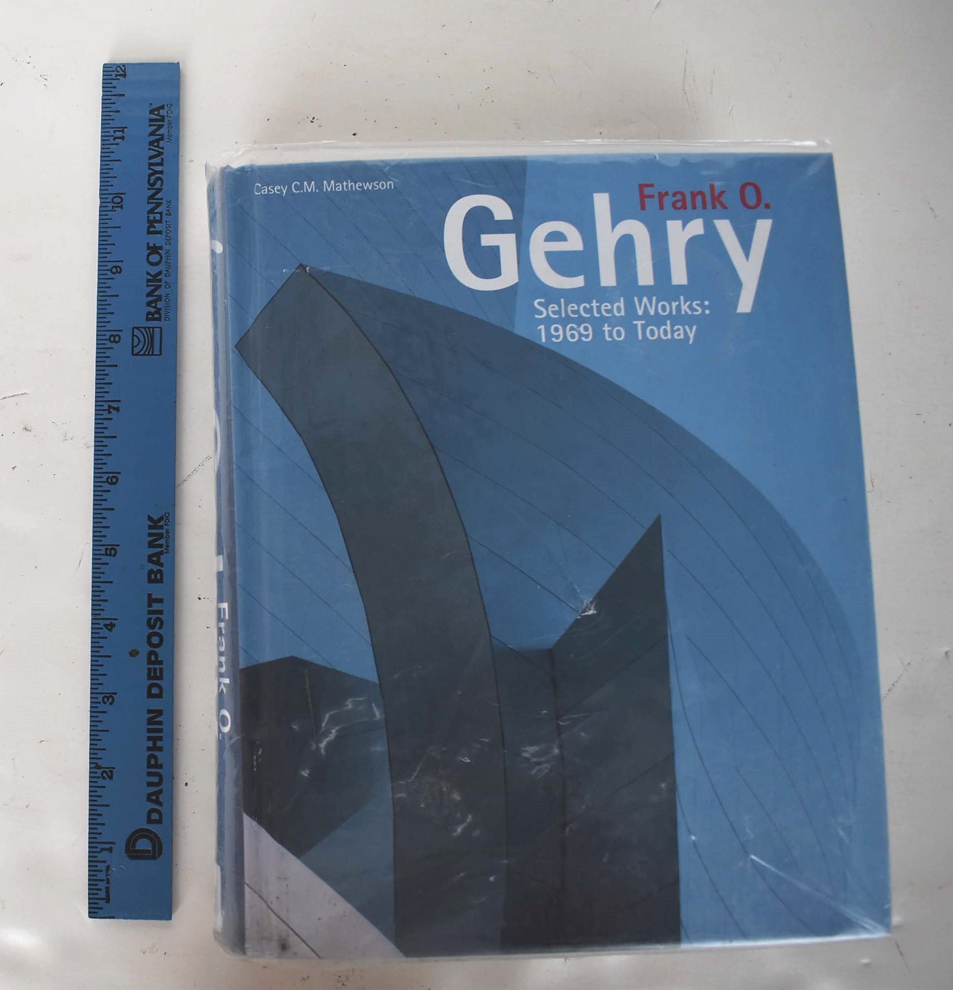 Frank O. Gehry: Selected Works: 1969 to Today book
