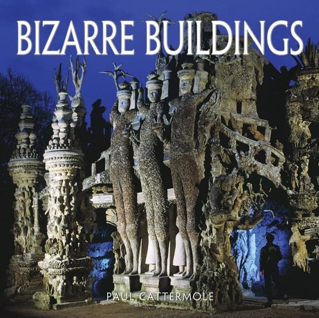 Bizarre Buildings Architecture