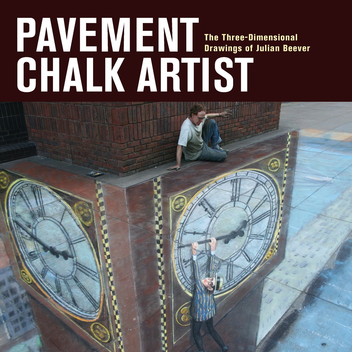Pavement Chalk Artist: The Three-Dimensional Drawings of Julian Beever Film, Art & Culture