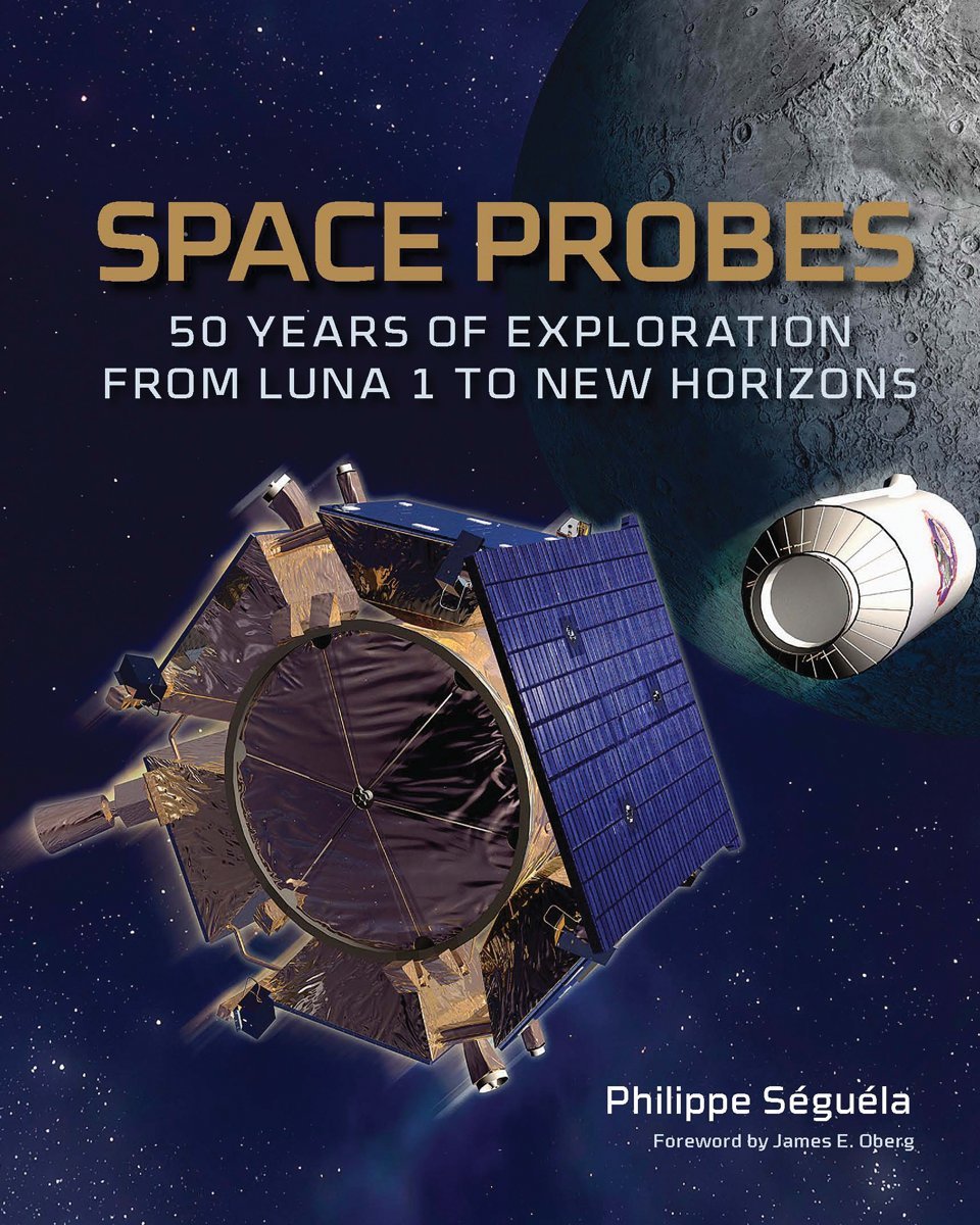 Space Probes: 50 Years of Exploration from Luna 1 to New Horizons Business & Technology