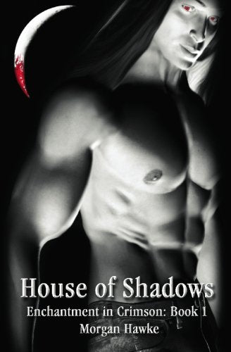House of Shadows - Enchantment in Crimson - Book 1 Contemporary literature