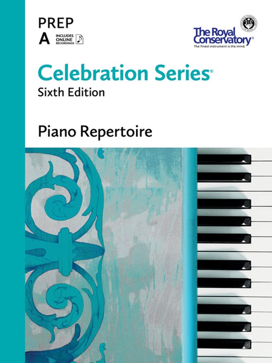C6R0A - Celebration Series Sixth Edition - Piano Repertoire Level Prep A - The Royal Conservatory Sheet Music