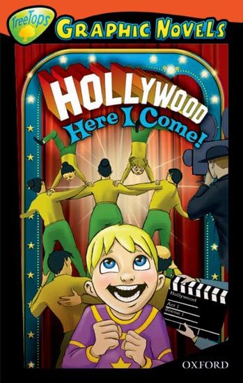 Oxford Reading Tree: Level 13: Treetops Graphic Novels: Hollywood Here I Come! book