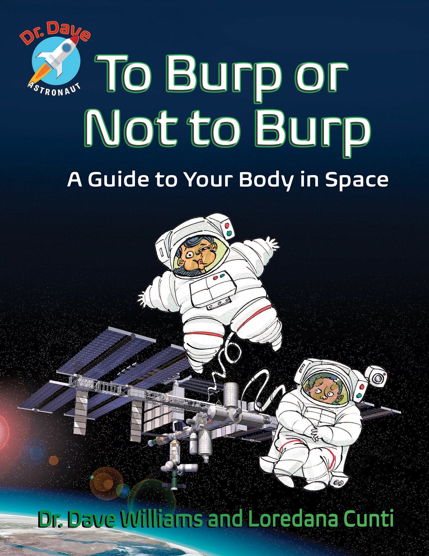 To Burp or Not to Burp: A Guide to Your Body in Space (Dr. Dave Astronaut) Non-fiction