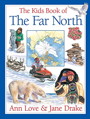 The Kids Book of the Far North Non-fiction