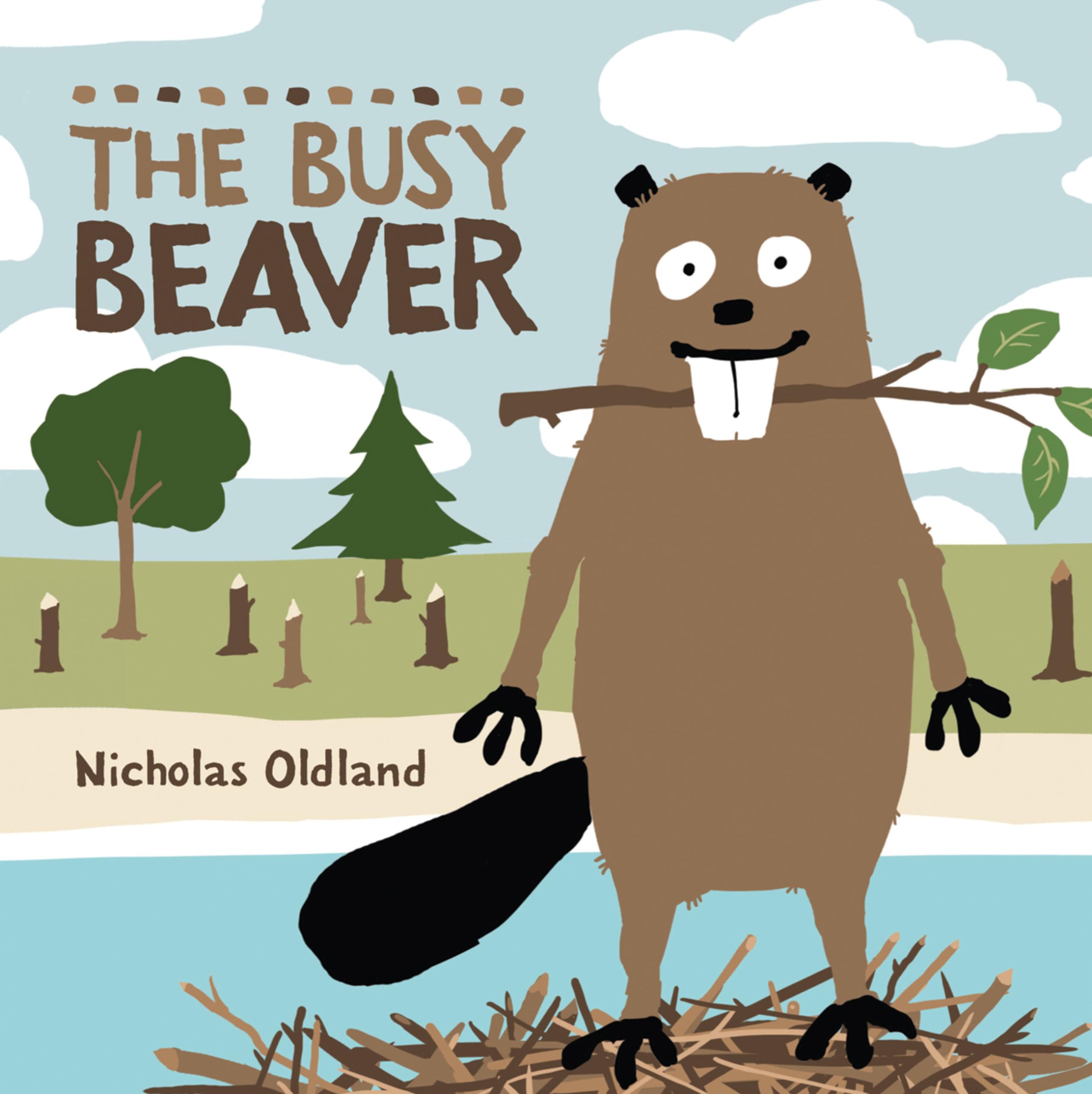 The Busy Beaver (Life in the Wild, 3) Non-fiction