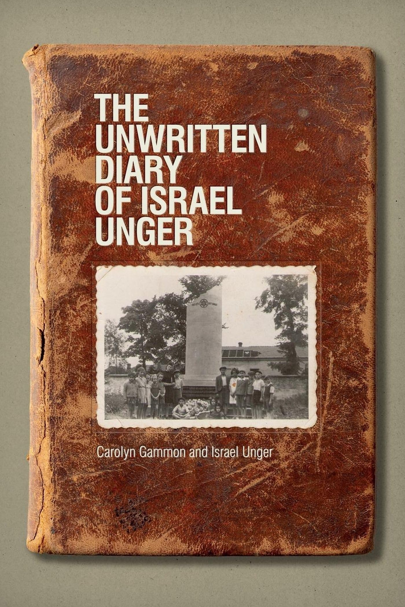 Unwritten Diary of Israel Unger (Life Writing) Social Sciences