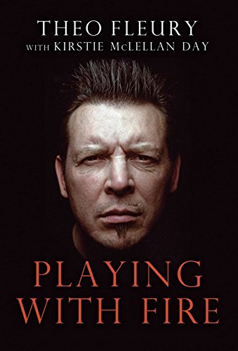 Playing With Fire: The Highest Highs And Lowest Lows Of Theo Fleu book