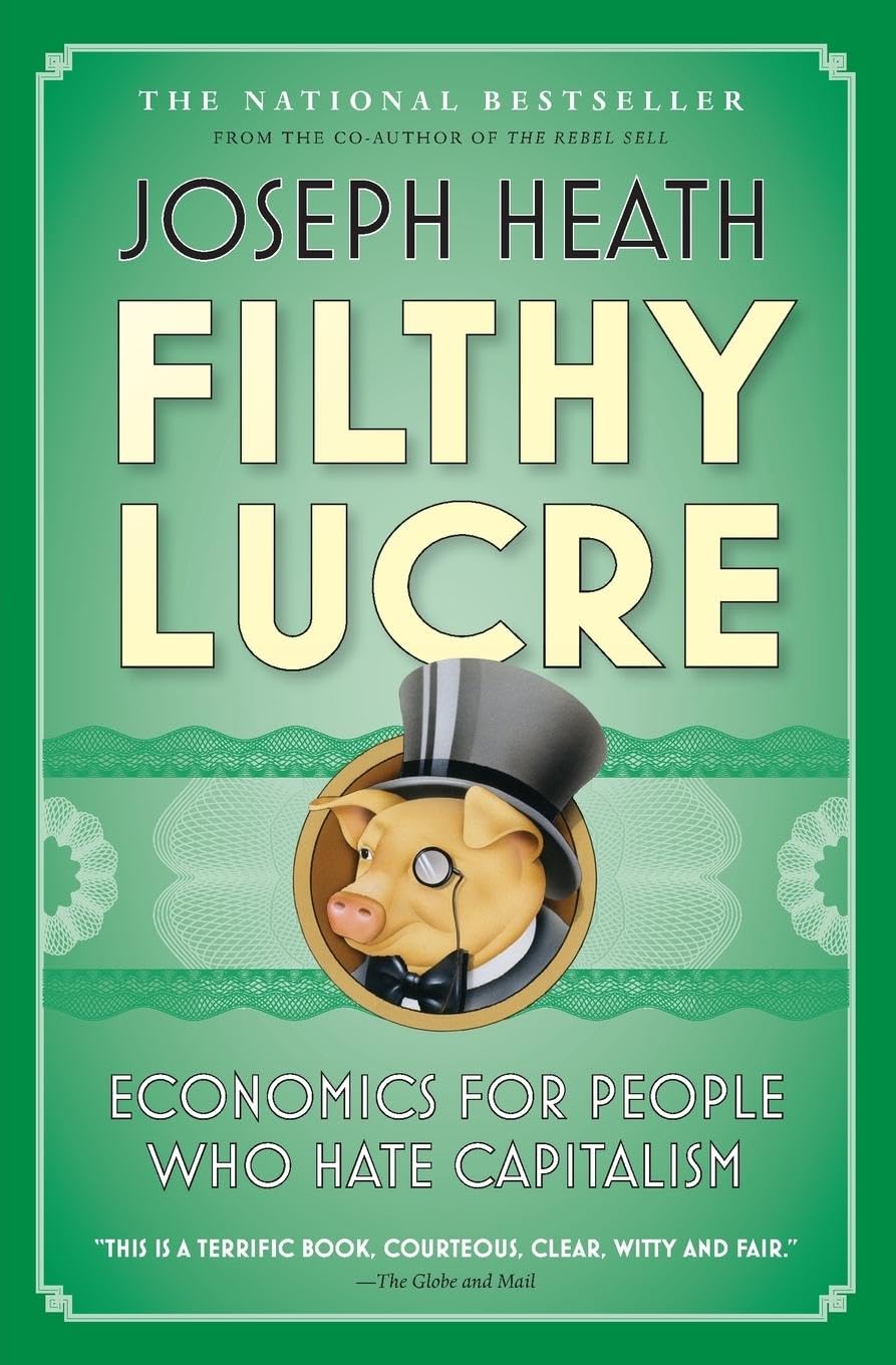 Filthy Lucre: Economics for People Who Hate Capitalism Law