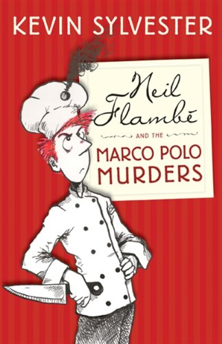 Neil Flambe and the Marco Polo Murders book