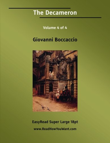 The Decameron Volume 4 of 4: Essays & Short Stories
