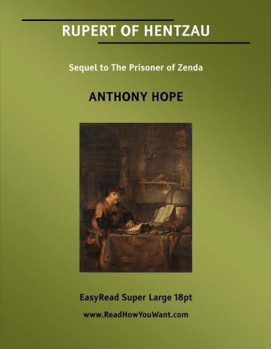 RUPERT OF HENTZAU Sequel to The Prisoner of Zenda: Classics