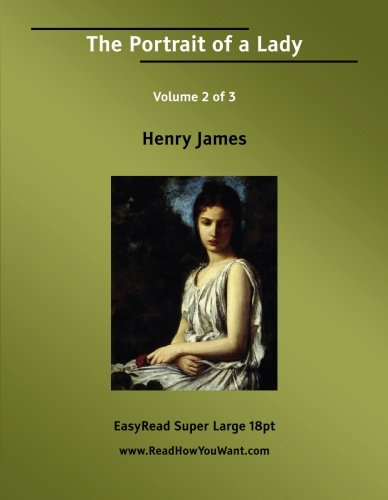 The Portrait of a Lady Volume 2 of 3: Contemporary literature