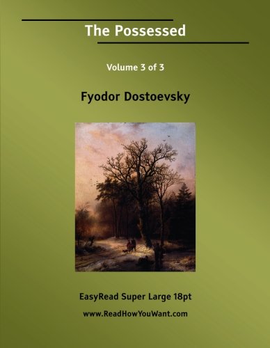 The Possessed Volume 3 of 3: Historical Fiction