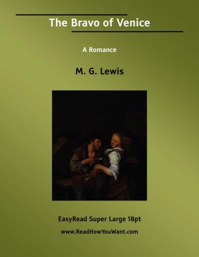The Bravo of Venice A Romance: Contemporary Romance
