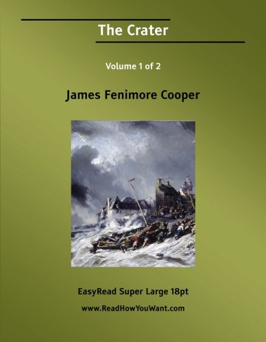The Crater Volume 1 of 2 Vulcan's Peak: A Tale of the Pacific: Contemporary literature