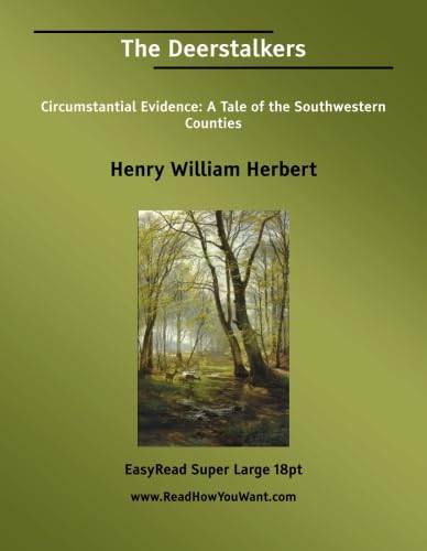 The Deerstalkers Circumstantial Evidence: A Tale of the Southwestern Counties: Contemporary literature