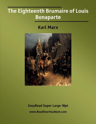 The Eighteenth Brumaire of Louis Bonaparte: Philosophy