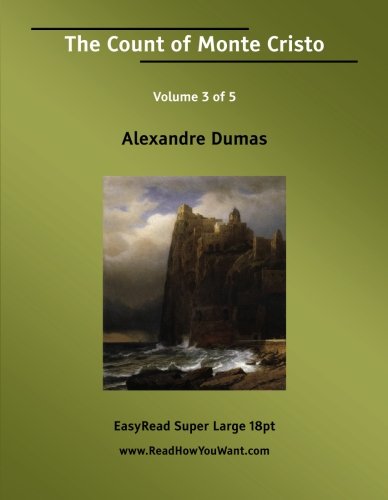 The Count of Monte Cristo Volume 3 of 5: Action & Adventure